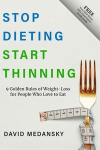 bokomslag Stop Dieting Start Thinning
