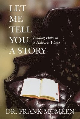 Frank McMeen, Jacque Hillman - Let Me Tell You A Story, Häftad