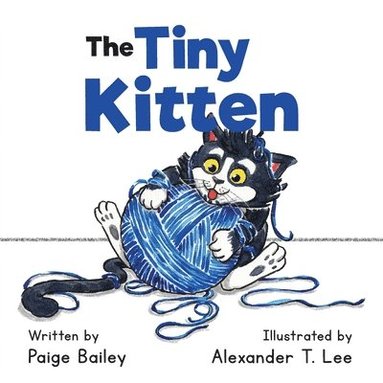 Paige Bailey, Jacque Hillman - Tiny Kitten, Häftad
