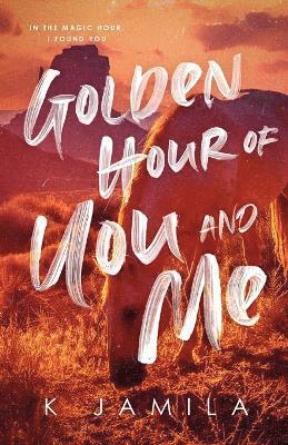 Golden Hour of You and Me 1