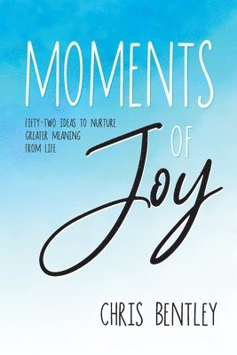 Moments of Joy 1