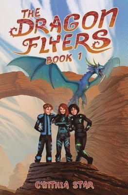 The Dragon Flyers - Book One 1