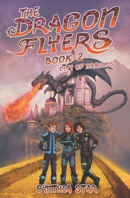 The Dragon Flyers Book Two 1