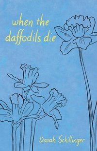 bokomslag when the daffodils die
