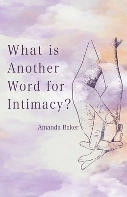 What is Another Word for Intimacy? 1