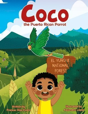 Frances Díaz Evans, Monica Olivera Hazelton - Coco the Puerto Rican Parrot, Häftad
