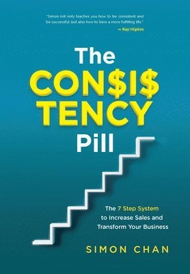 The Consistency Pill for Network Marketing Success 1