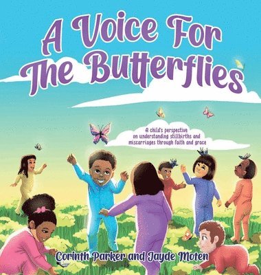 A Voice For The Butterflies - Hardcover Edition 1