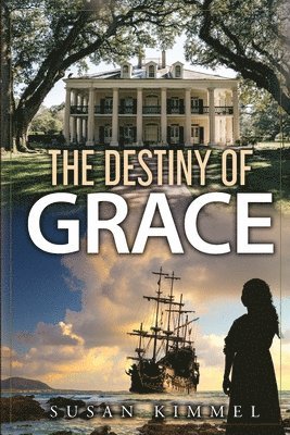 The Destiny of Grace 1