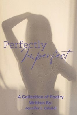 Perfectly Imperfect 1