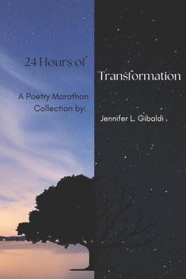 24 Hours of Transformation 1