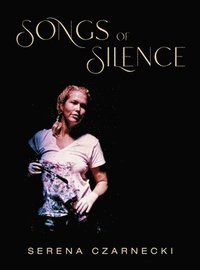 bokomslag Songs of Silence