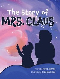 bokomslag The Story of Mrs. Claus
