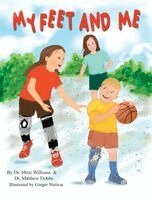 Mitzi Williams, Ginger Nielson - MY FEET and ME, Inbunden