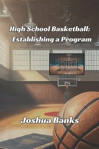 bokomslag High School Basketball