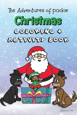 Rebecca Yee - Adventures of Pookie Christmas Coloring & Activity Book, Häftad
