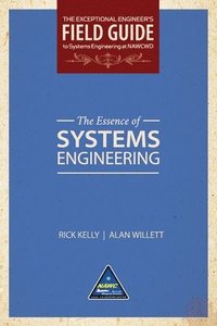 bokomslag The Essence of Systems Engineering (Softcover)