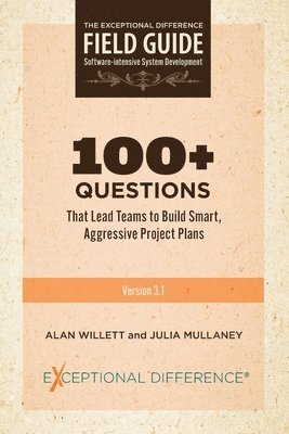 100+ Questions That Lead Teams to Build Smart, Aggressive Project Plans