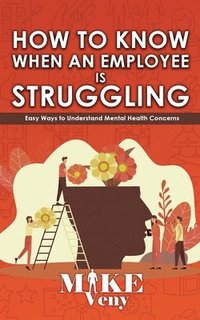 bokomslag How to Know When an Employee is Struggling