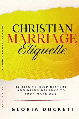 Christian Marriage Etiquette 1