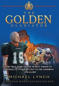 bokomslag The Golden Gladiator