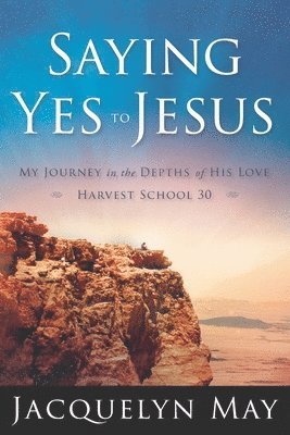 Saying Yes to Jesus 1