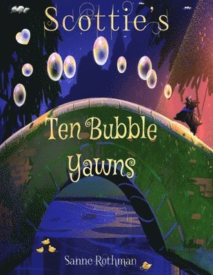 Scottie's Ten Bubble Yawns 1