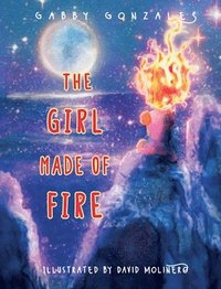 bokomslag The Girl Made of Fire