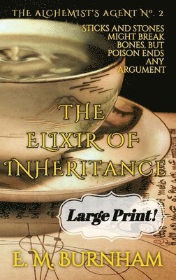 E M Burnham - Elixir of Inheritance, Inbunden
