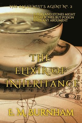 E M Burnham - Elixir of Inheritance, Häftad