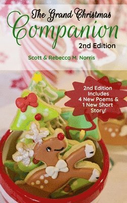 Rebecca M Norris, Scott Norris, Rebecca M. Norris, M. Norris, Rebecca - Grand Christmas Companion 2nd Edition, Inbunden