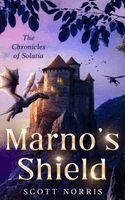 Scott Norris, Rebecca M Norris - Marno's Shield, Inbunden