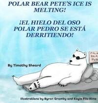 bokomslag Polar Bear Pete's Ice Is Melting! HC