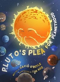 bokomslag Pluto's Plea for Planethood