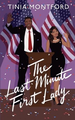 bokomslag Last Minute First Lady