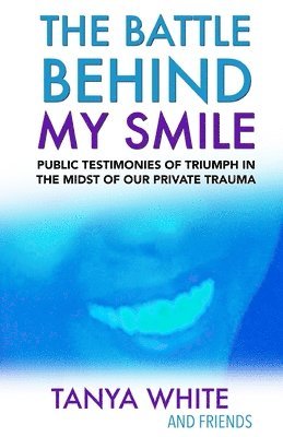 Battle Behind My Smile