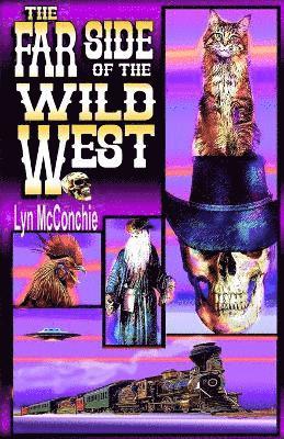 Lyn McConchie - Far Side of the Wild West, Häftad