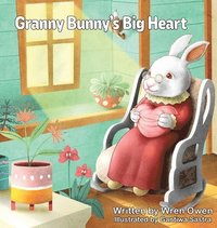 bokomslag Granny Bunny's Big Heart