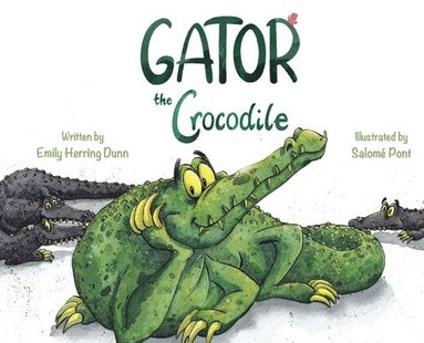 bokomslag Gator the Crocodile