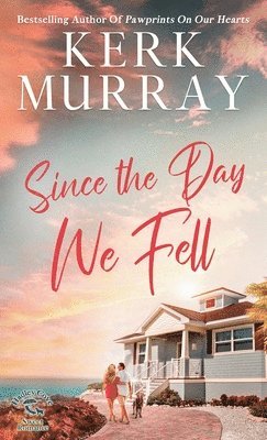 Since the Day We Fell