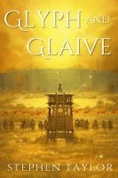 Glyph and Glaive
