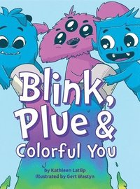 bokomslag Blink, Plue & Colorful You