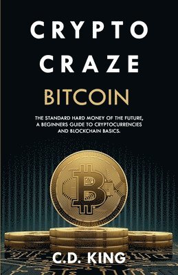 C D King, C. D. King, D. KING, C. - Crypto Craze, Häftad