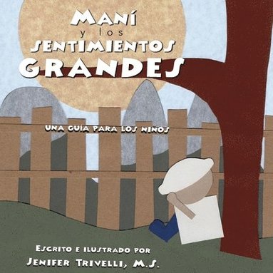 bokomslag Maní y los Sentimientos GRANDES