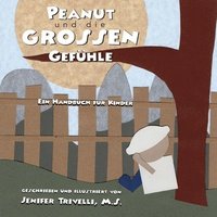 bokomslag Peanut und die Grossen Gefuhle