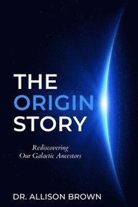 bokomslag The Origin Story