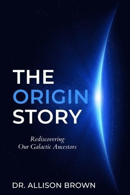 bokomslag The Origin Story