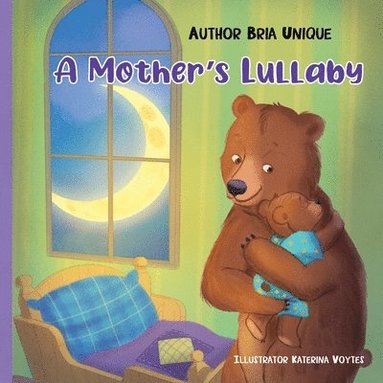 bokomslag A Mother's Lullaby