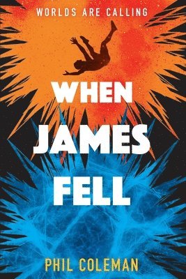 Phil Coleman - When James Fell, Häftad