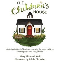 bokomslag The Children's House